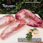 Beef SHIN SHANK sengkel WAGYU TOKUSEN marbling-5 aged whole cuts chilled +/-3kg (price/kg) PREORDER 3-7 days notice